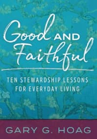 Good and Faithful